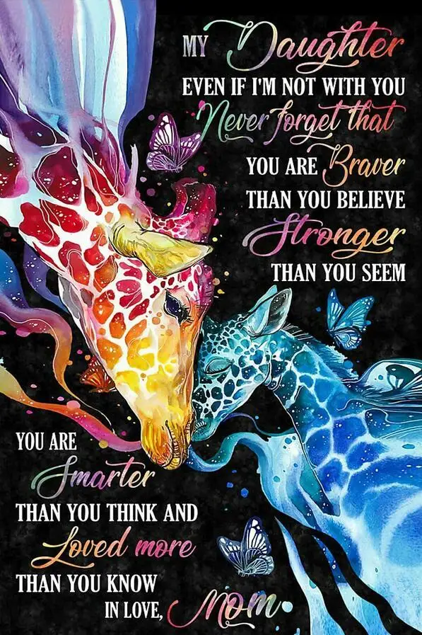 

Giraffe To My Daughter Poster From Mom - Motivation Quote Art Film Print Silk Poster for Your Home Wall Decor 24x36inch