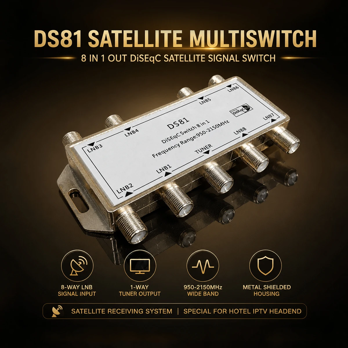 DS81 DiSEqC 8x1 Satellite Multiswitch 8 In 1 Satellite Signal Multi Switch 950-2150MHz LNB Dish Switcher