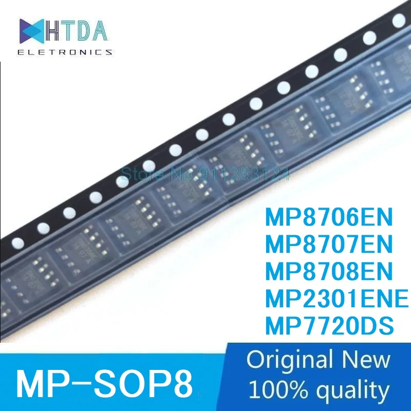 10pcs/lot MP8706EN MP8707EN MP8708EN MP2301ENE MP7720DS SOP8