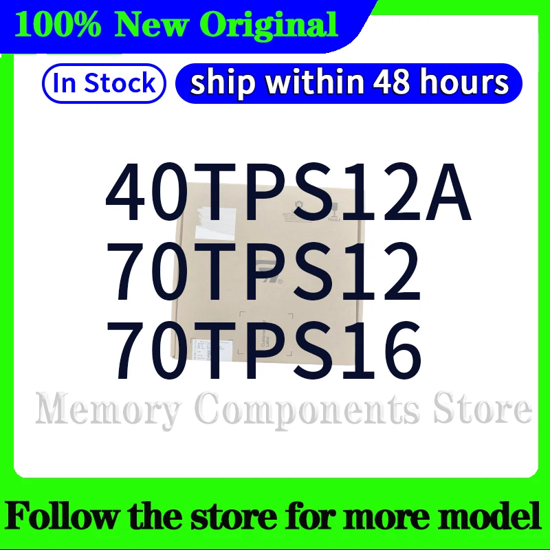 40TPS12A  70TPS12  70TPS16  Original  In stock 48 hours ship