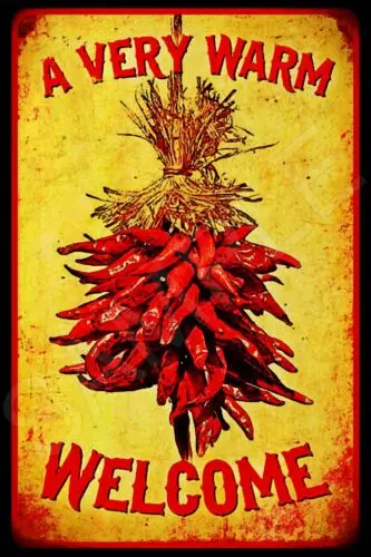 *CHILLI PEPPER WELCOME* USA MADE METAL SIGN 8X12 NEW MEXICO RISTRA RESTAURANT