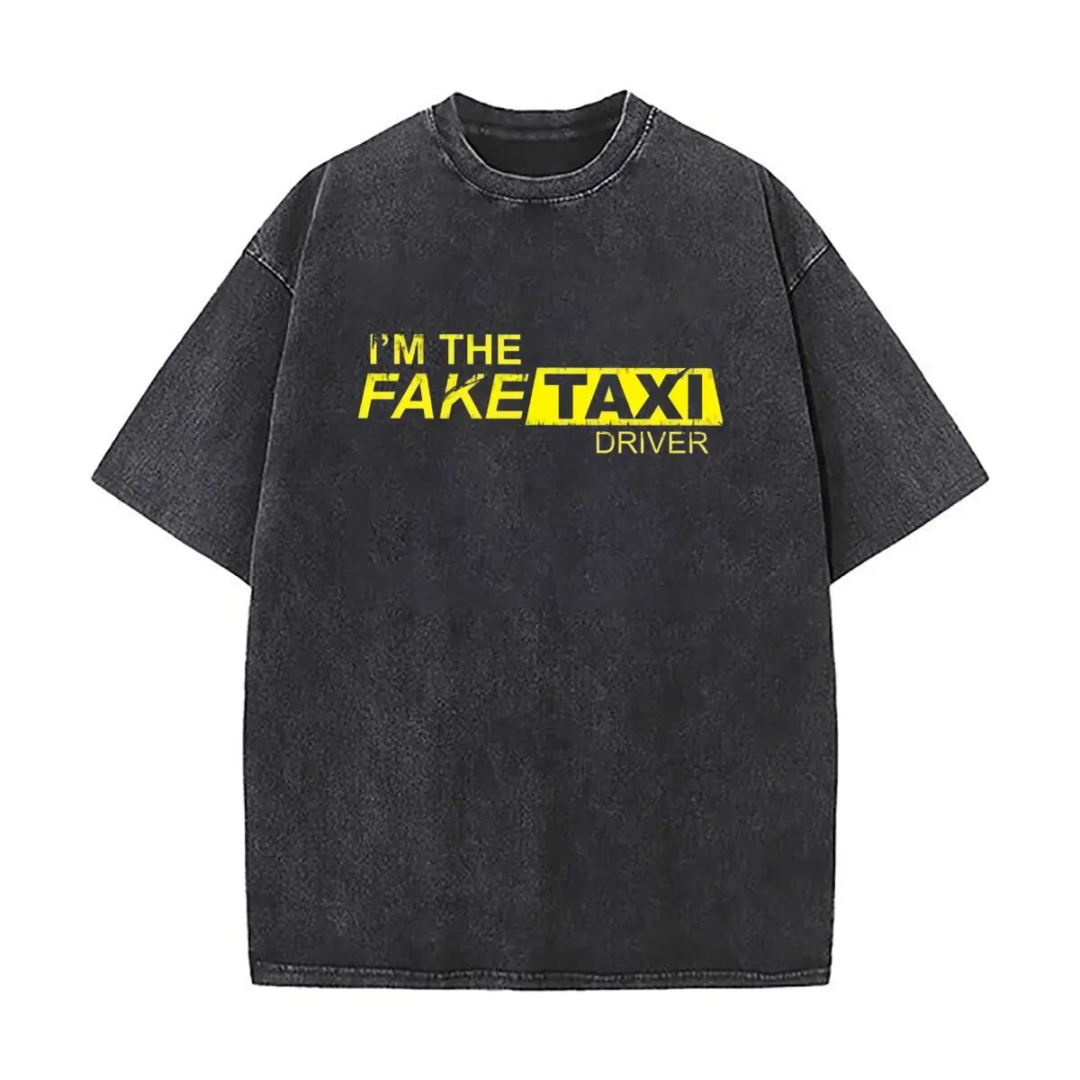 

I'm The Fake Taxi Driver Art Text Retro Distressed Short Sleeve Baggy Streetwear Tops for Casual Hangouts