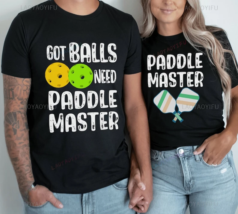 Funny Couples Matching Pickleball Lover Printed T Shirt Camisa O-neck Sweatshirt Couples Custom Suggestive Pickleball T-shirts