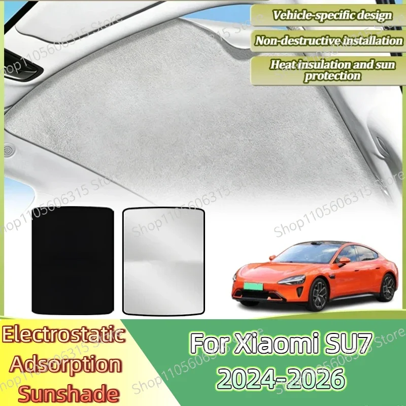 For Xiaomi SU7 2024 2025 2026 Sunshades Electrostatic Adsorption Skylight Sunroof Visors Sun Protection Car Stickers Accessories