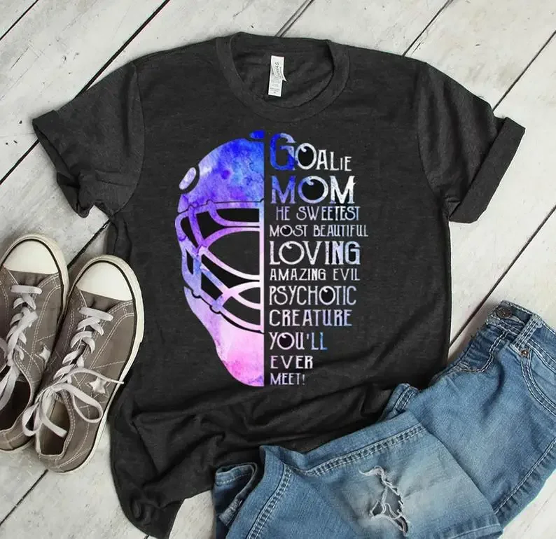 HOCKEY Goalie Mom Mother\'s Day Gift Family Shirts Women, Woman Birthday Shirts Summer 100% Cotton Streetwear goth Drop Shipping