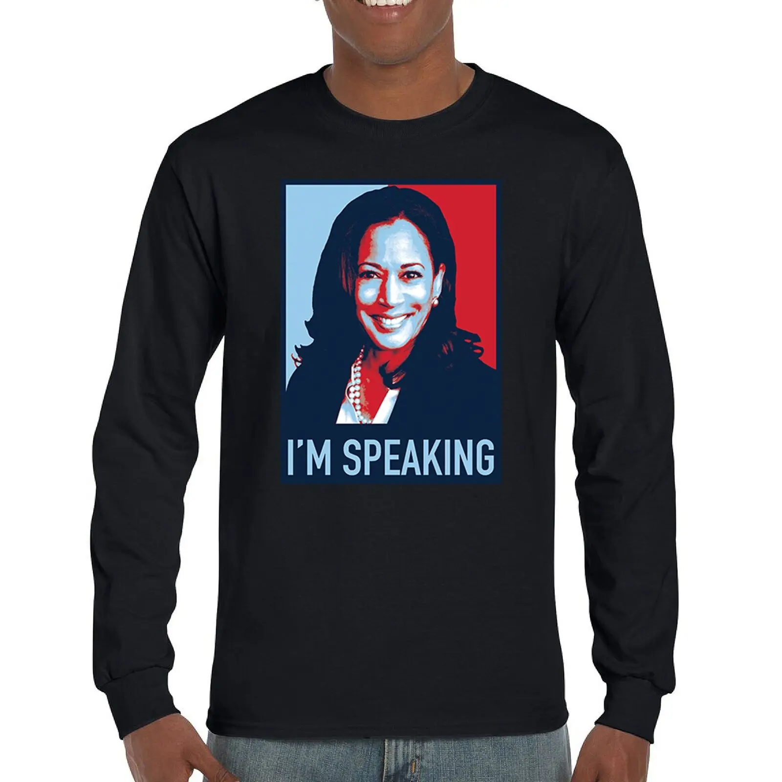 

Kamala Harris I'm Speaking 2024 Long Sleeve T-shirt President 47 Vote Blue USA