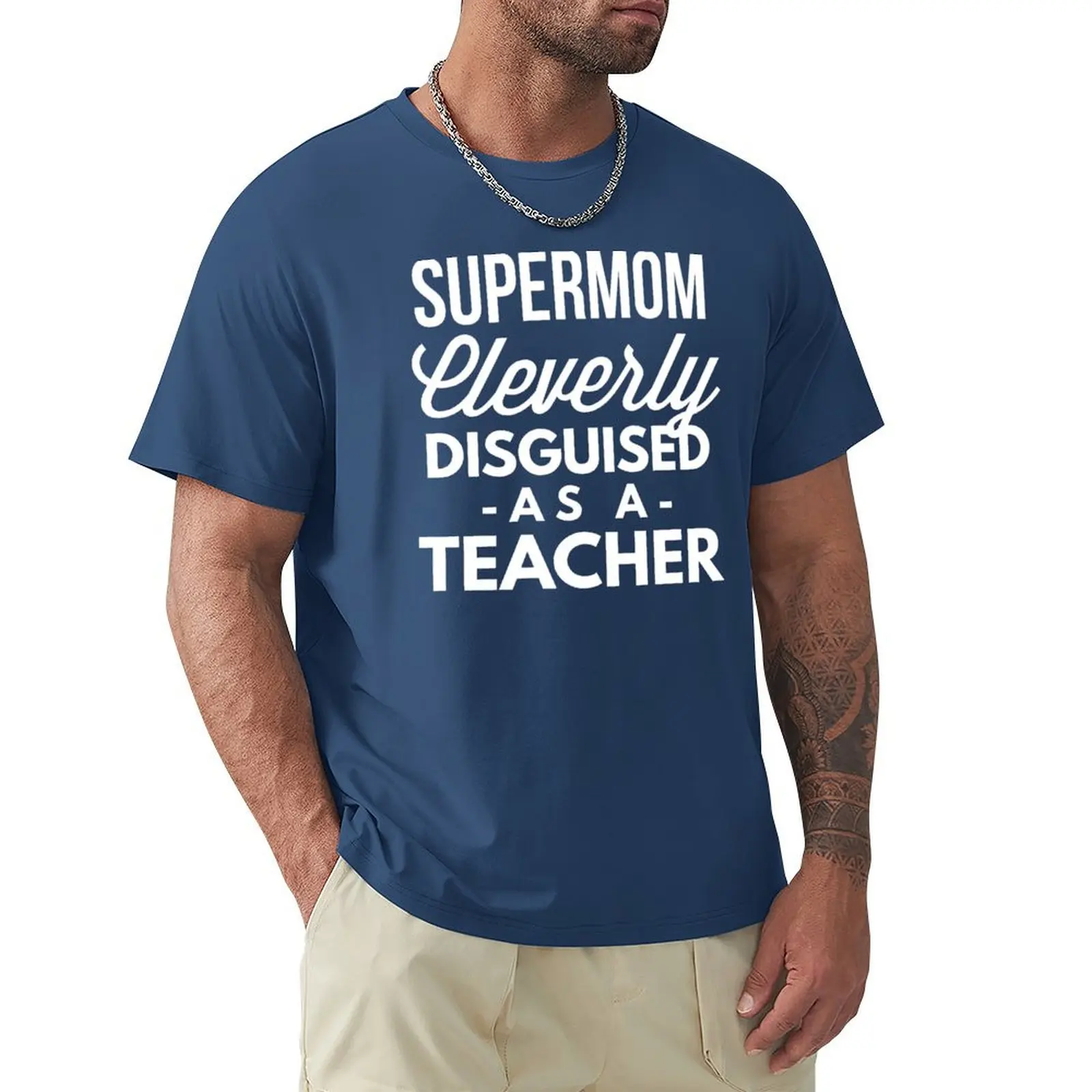 SuperMom cleverly disguised as a Teacher T-Shirt anime quick drying oversizeds customs design your own mens vintage t shirts