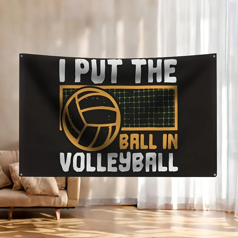 Volleyball Banner I Put The Ball In Sports Wall Decor Funny Flag Gym Court Sport Gift Poster 60x90cm