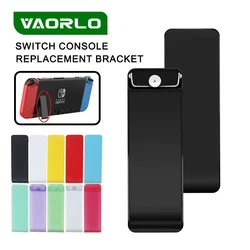 Replacement Bracket Kickstand Stand Holder for NS Switch Console Host Back Cover Support NS Repair Parts Gaming accessories
