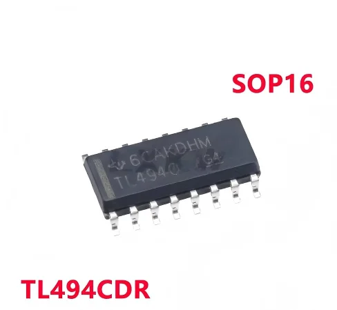 20~100/PCS New TL494C TL494CD TL494CDR TL494 SOP16 Switching power supply chip In Stock
