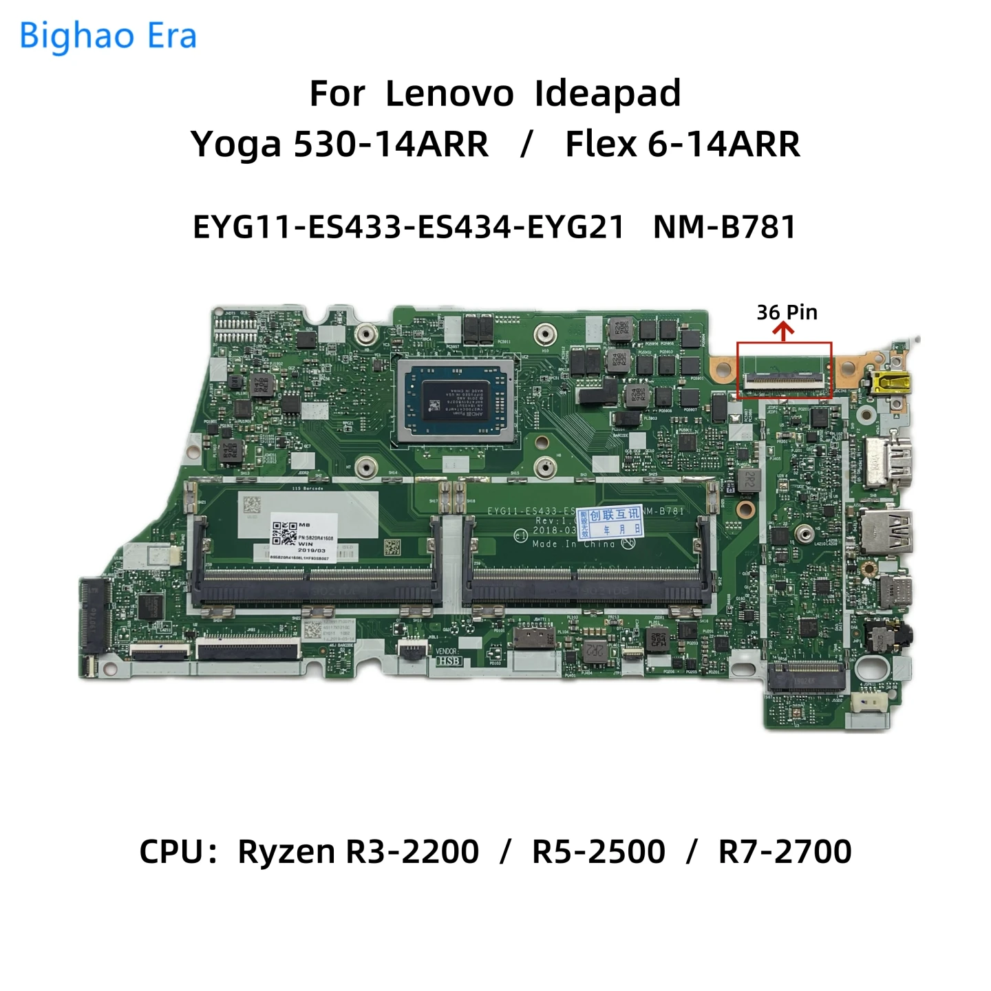 NM-B781 For Lenovo Yoga 530-14ARR FLEX 6-14ARR Laptop Motherboard With R3-2200 R5-2500  R7-2700 CPU 5B20R41622 5B20R41608 36-Pin