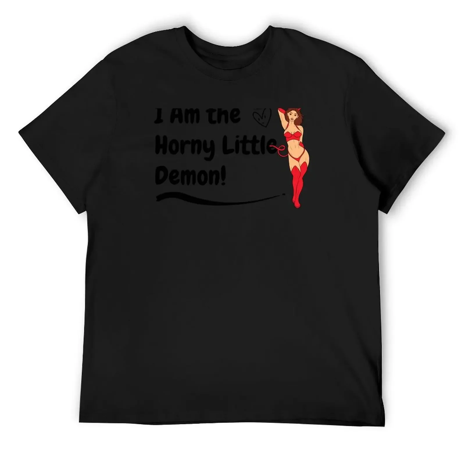 Swinger Lifestyle I Am The Horny Little Demon! Great Hotwife, Vixen Desing T-Shirt summer tops t shirt men