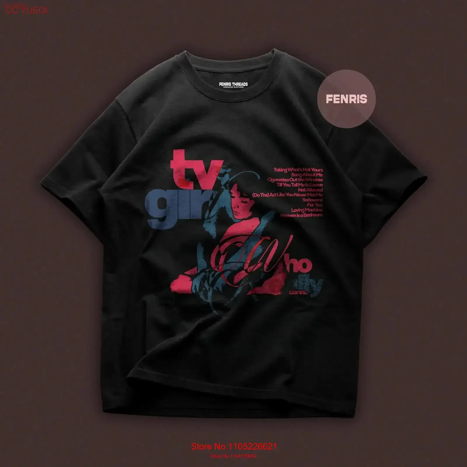 Premium TV Girl T Shirt Who Really Cares Album Not Allowed Single New Heavy Cotton vintage Washed designer clothes Breathable