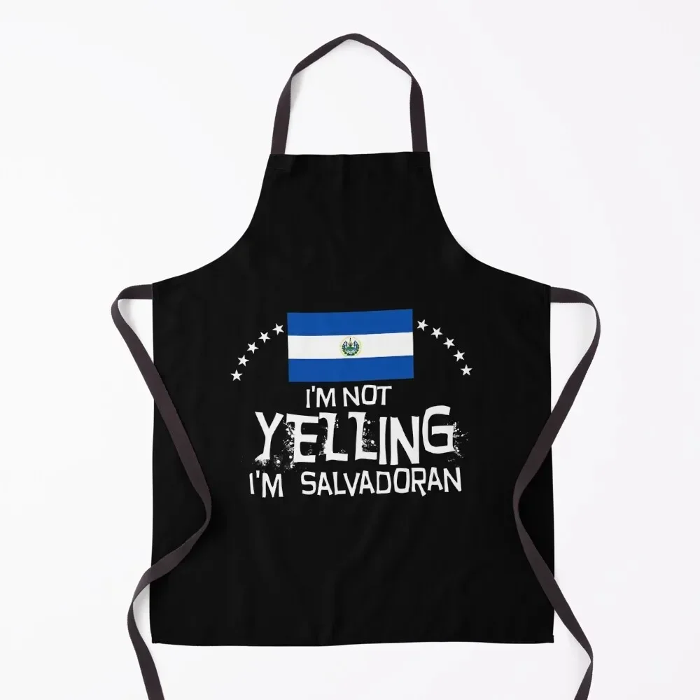 

I'm not yelling I'm Salvadorian - Flag of El Salvador Apron Customizable Kitchen Kawaii Accessories Kitchen Things Cooking Apron