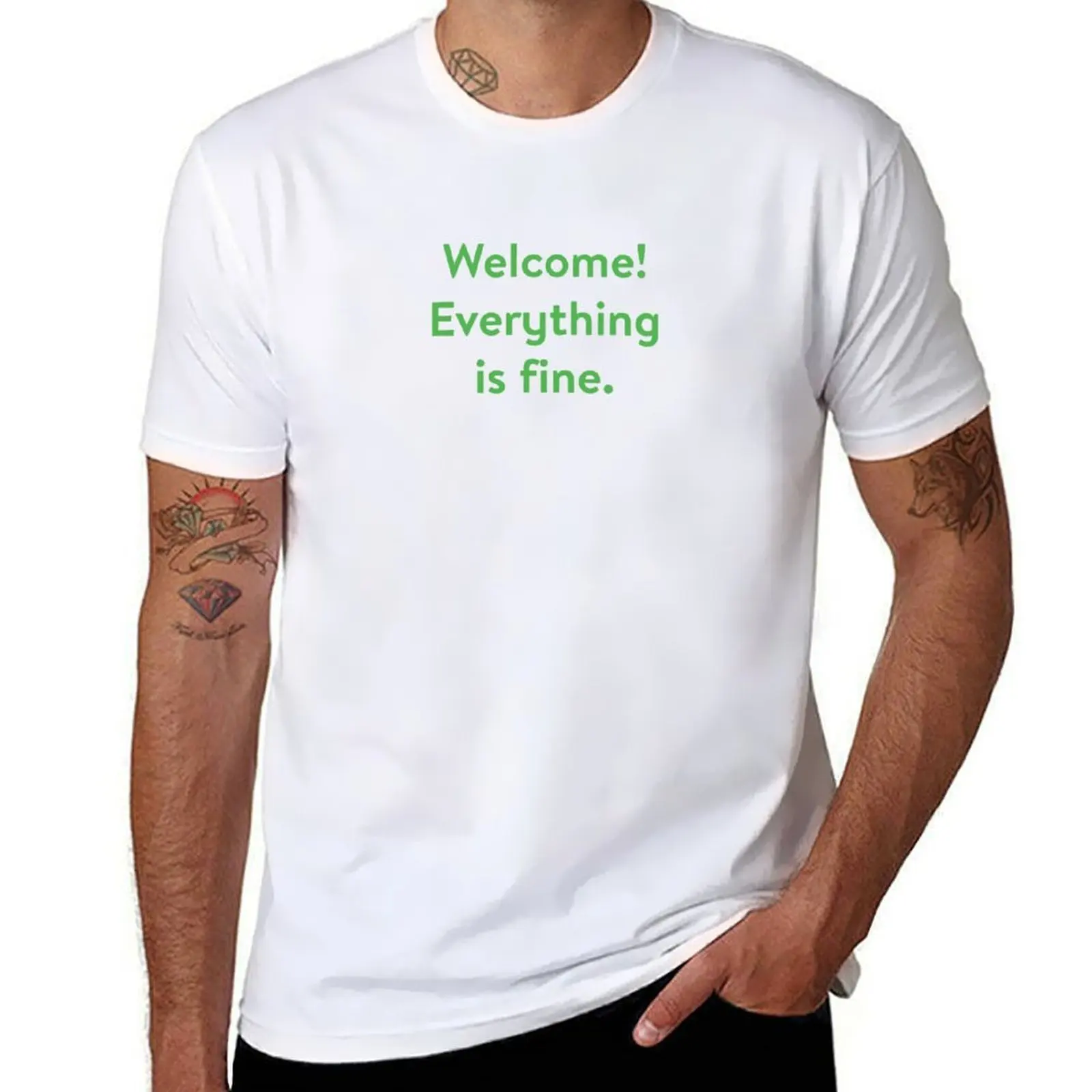

The Good Place - Welcome! Everything Is Fine. T-Shirt t shirts for man graphic vintage cotton t shirts man 100% T-Shirt