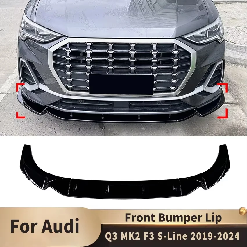 

От 2019 до 2024 для AUDI Q3 MK2 F3 TFSI TDI S-Line Автоаксессуары Автомобильный передний бампер Губный спойлер Комплект кузова Защитная крышка Диффузор