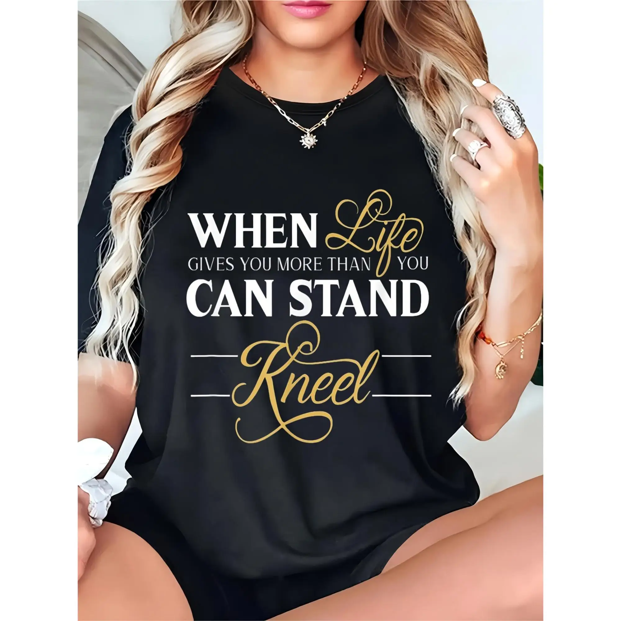 

Women's Inspirational 'When Life Gives You More Than You Can Stand, Kneel' Quote T-Shirt - Pure Cotton Crew Neck Tee - Comfortab