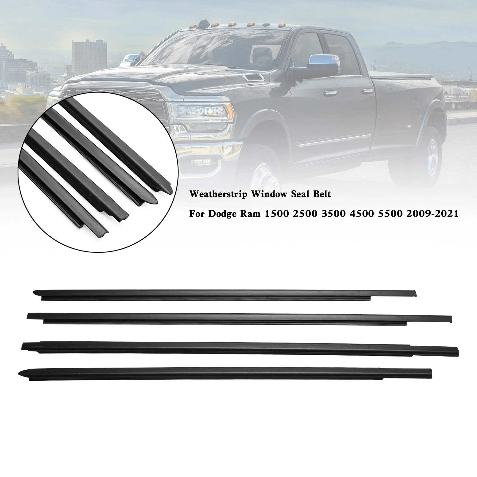 

Weatherstrip Window Seal Belt for Dodge Ram 1500 2500 3500 4500 5500 2009-2021 55112376AH