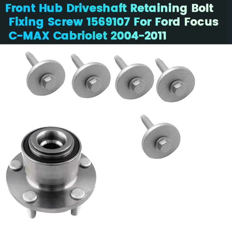 フロントハブドライブシャフト止めボルト 1569107   フォード フォーカス C-MAX カブリオレ 2004-2011 サスペンションシャフト固定ネジ