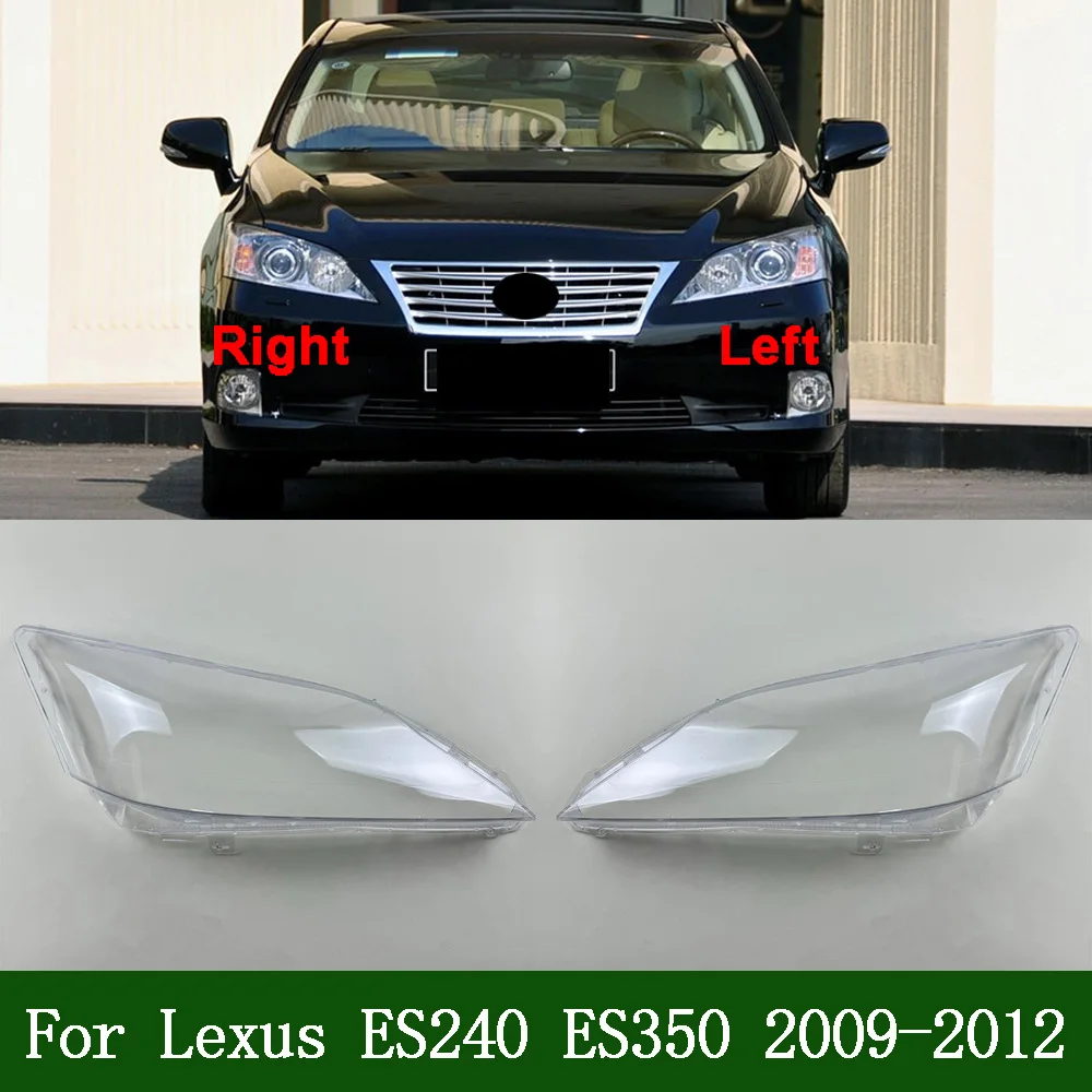 For Lexus ES240 ES350 2009-2012 (Transparent) Headlight Cover Transparent Lampshade Lamp Shade Plexiglass Replace Original Lens