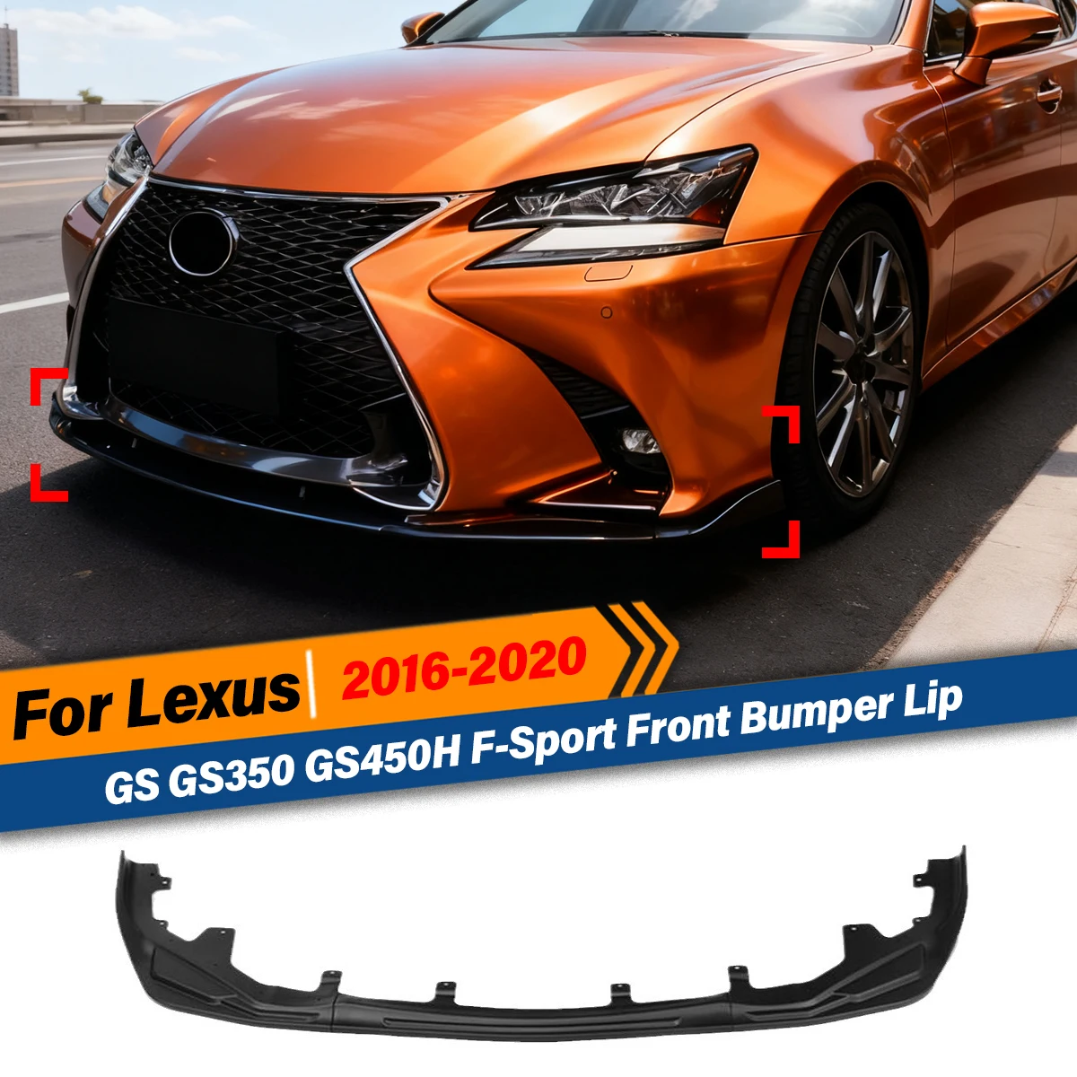 

For Lexus GS GS350 GS450H F-Sport 2016 2017 2018 2019 2020 Front Bumper Lip Spoiler Diffuser Body Kit Tuning Accessories
