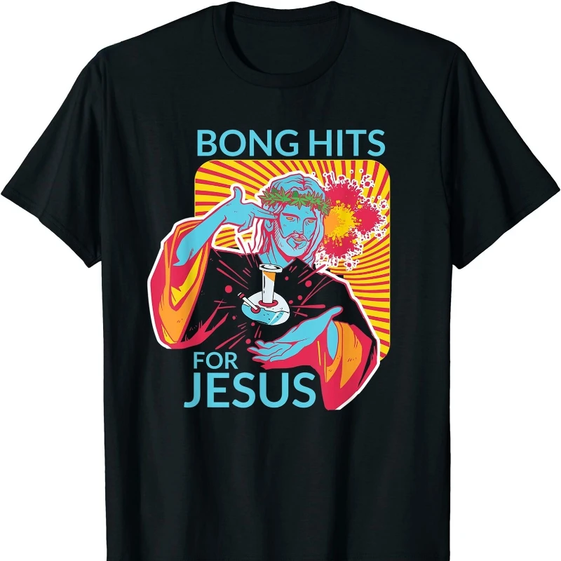 Bong Hits for Jesus Thc Marijuana Stoner Novelty Funny Graphic Tshirts Women Men Summer Short-sleev Tops Ropa Hombre Camisetas