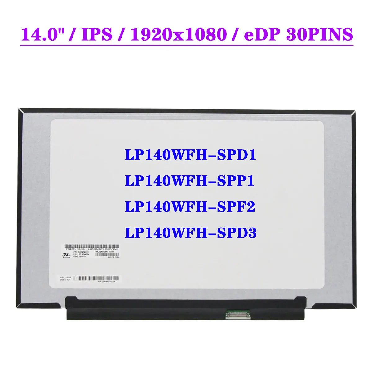 

LP140WFH-SPD1 Fit LP140WFH-SPP1 LP140WFH-SPD3 IPS 1920x1080 FHD ЖК-экран для ноутбука EDP 30Pin, сменный дисплей