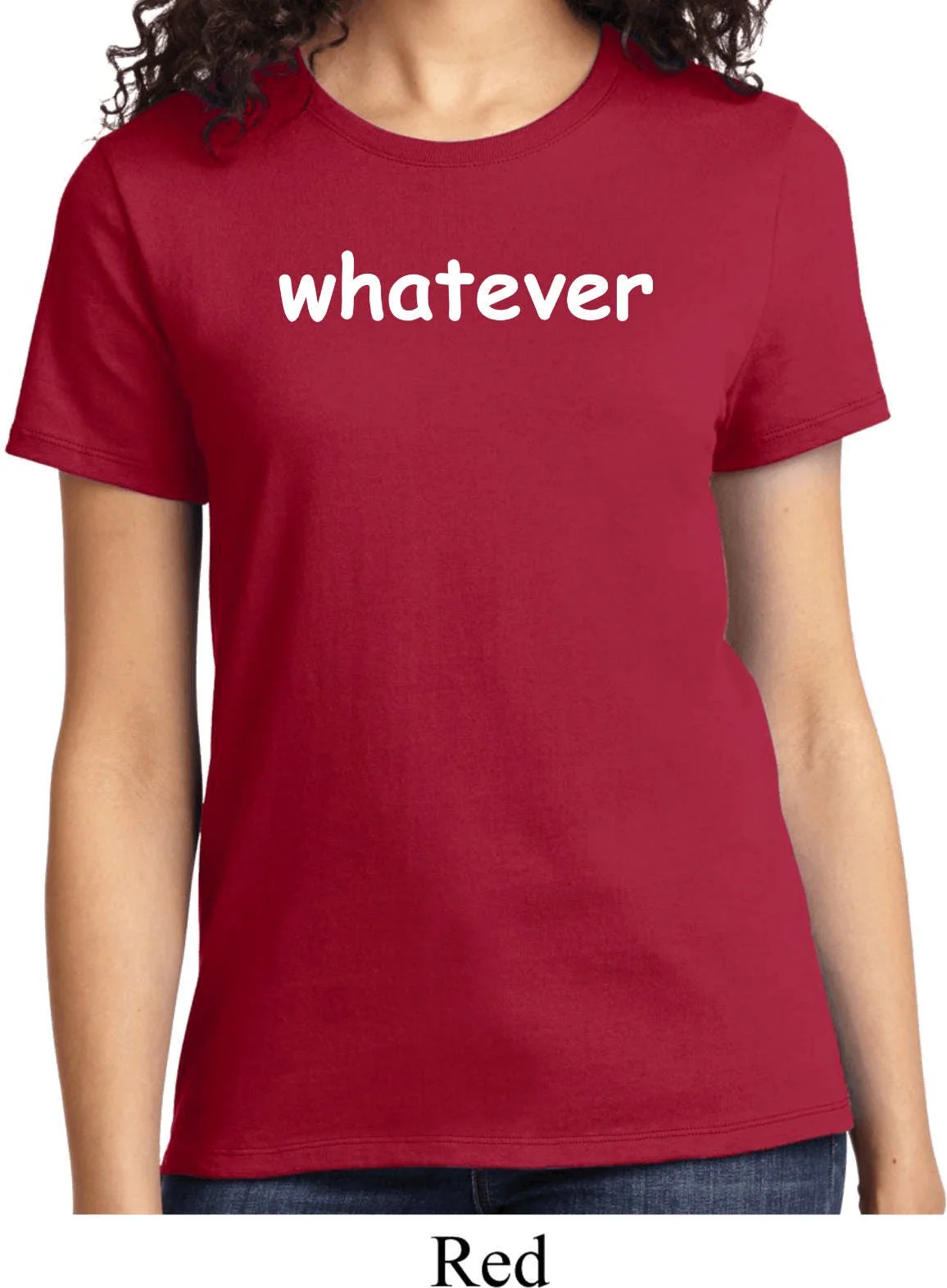 Ladies Whatever T Shirt Lpc61