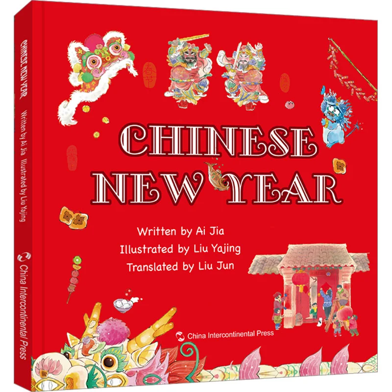 

Chinese New Year EnglishDeluxe Ai Jia China Intercontinental Press 9787508550459 Book