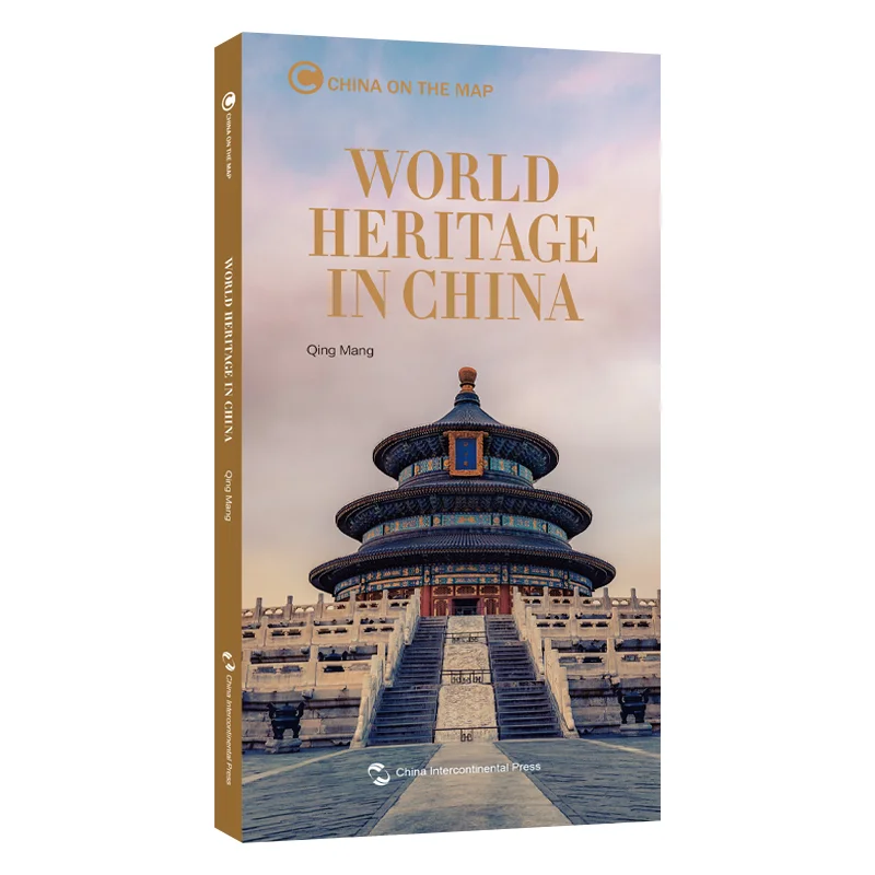 World Heritage Sites In China Qingmang China Intercontinental Press 9787508545813 Book