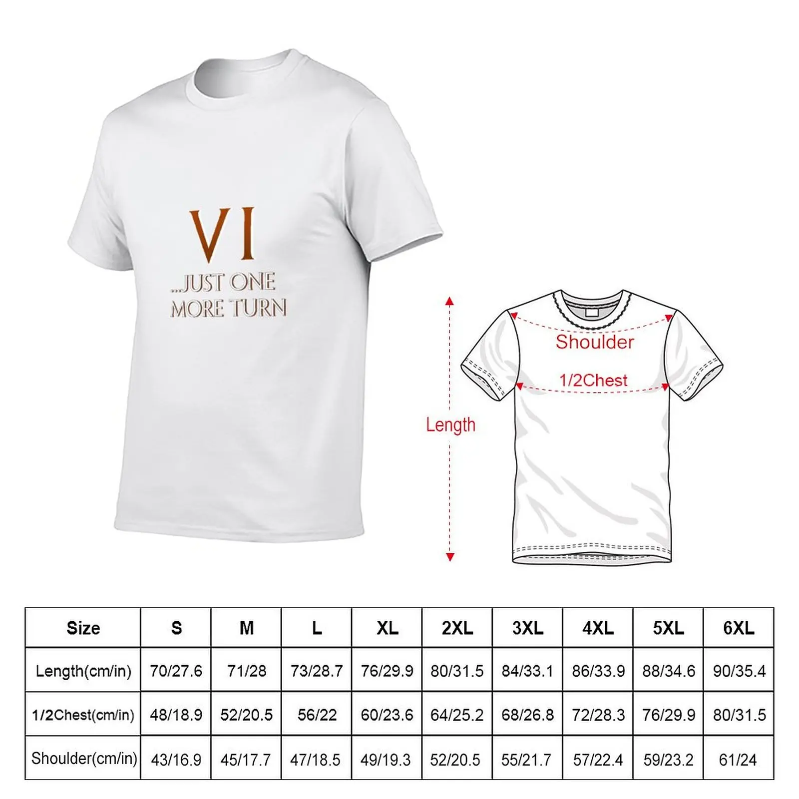 More shirt Turn t graphic T-Shirt essential t One man shirt Just
