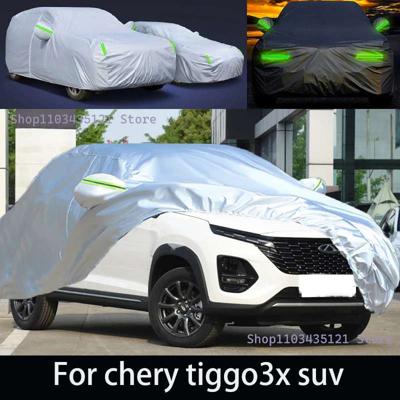 

For chery tiggo3x suv Outdoor Protection Full Car Covers Snow Cover Sunshade Waterproof Dustproof Exterior Car accessories