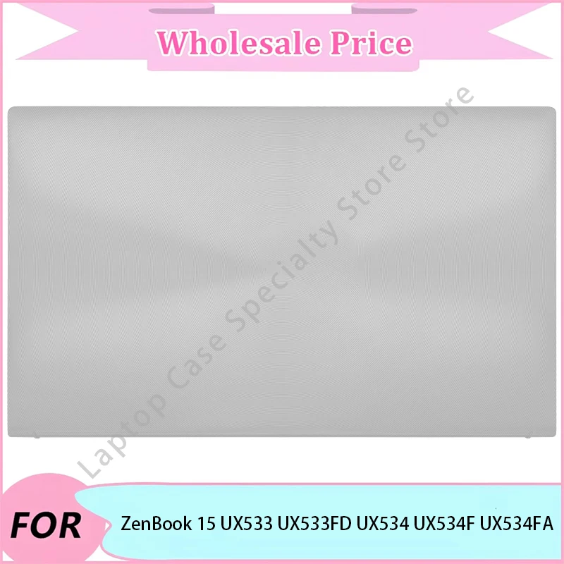 

NEW For ASUS ZenBook 15 UX533 UX533FD UX534 UX534F UX534FA Laptop LCD Back Cover/Case/Laptop LCD Back Cover Case