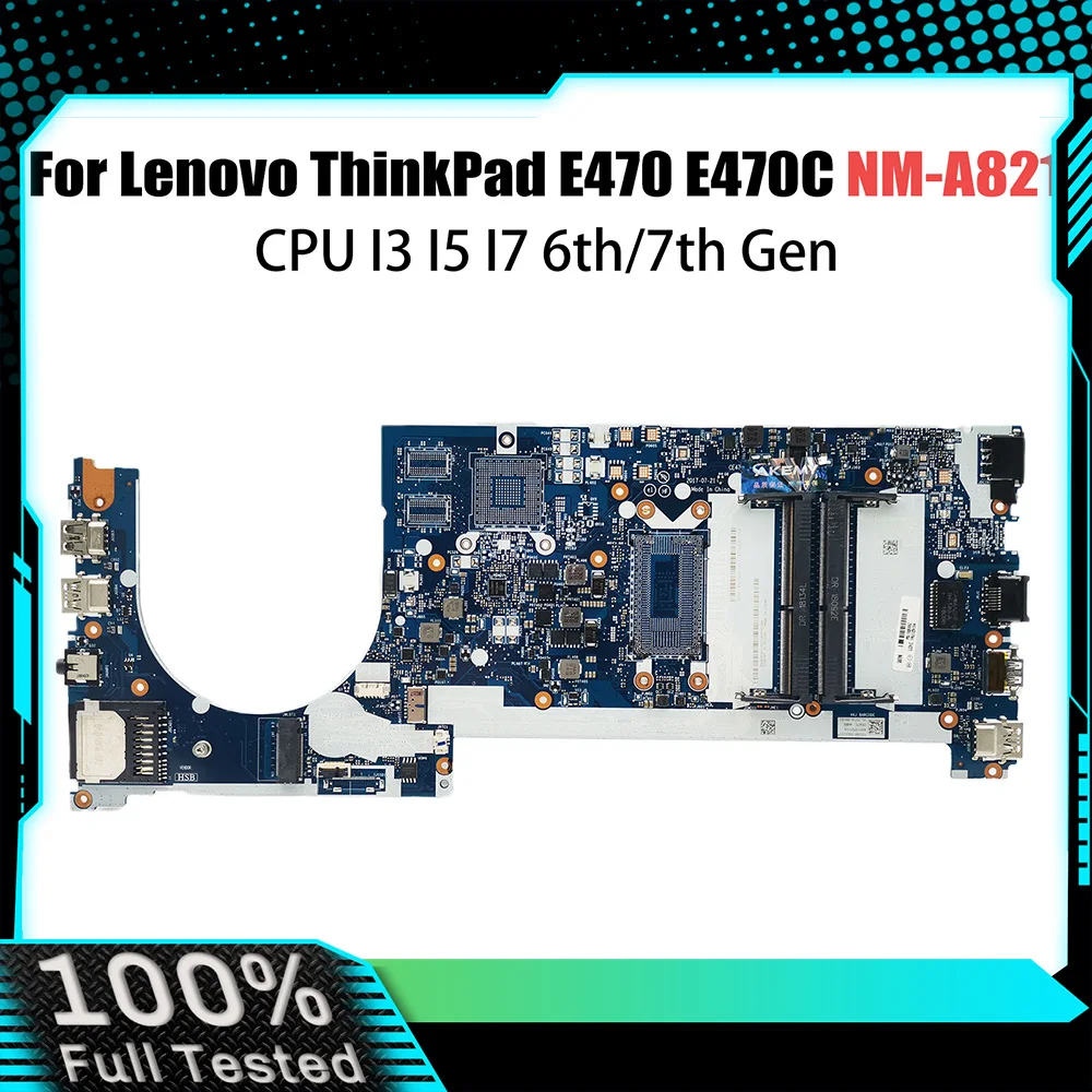 01YT084 Mainboard For Lenovo ThinkPad E470 E470C Laptop Motherboard NM-A821 with I3 I5 I7 6th/7th Gen CPU 01EN259