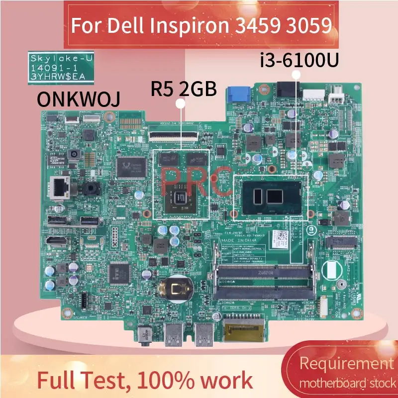 

For Dell Inspiron 3059 3459 Notebook Mainboard Laptop 14091-1 SR2EU i3-6100U 216-0867020 0NKW0J DDR3L Motherboard Tested