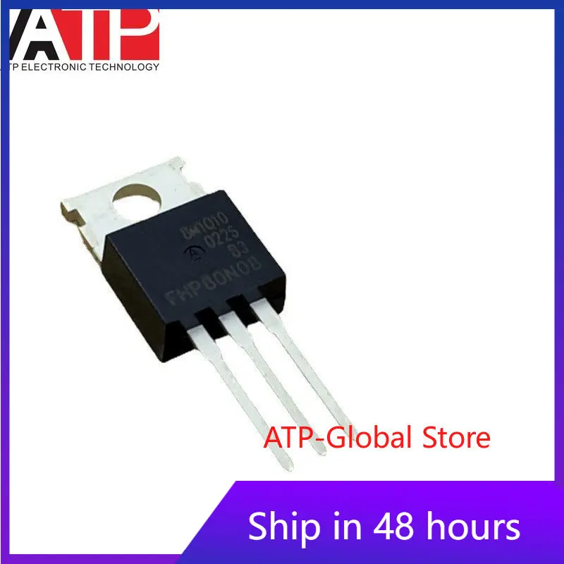 10PCS/Lot  FHP80N08  80N08 TO-220 FET (MOS tube) 80A 80V new original ATP-Global