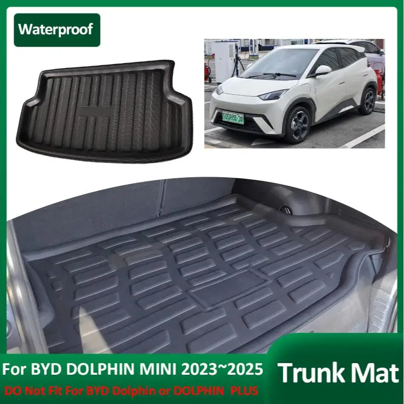 

Коврик для багажника автомобиля для BYD DOLPHIN MINI BYD Seagull EV 2023 ~ 2025, коврики для багажа, напольные коврики, чехол для груза, Задняя подкладка, багажник