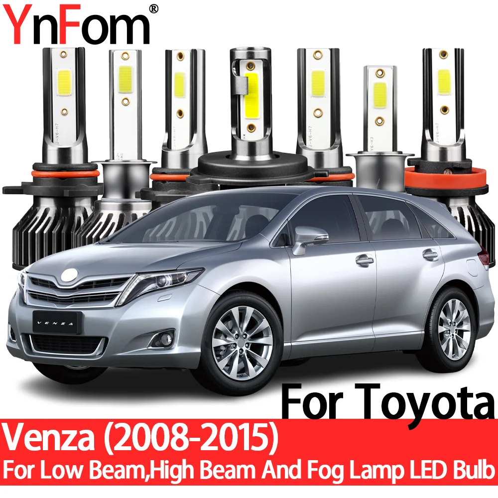 YnFom For Toyota Venza V1# 2008-2015 Special LED Headlight Bulbs Kit For Low Beam,High Beam,Fog Lamp,Car Accessories