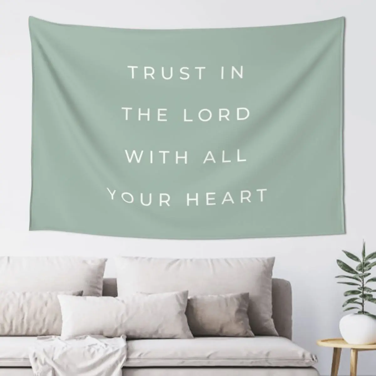 

Trust in the Lord with all Your Heart | Proverbs 3:5 | Seafoam Green Tapestry Decor Home Home Decorators Tapestry