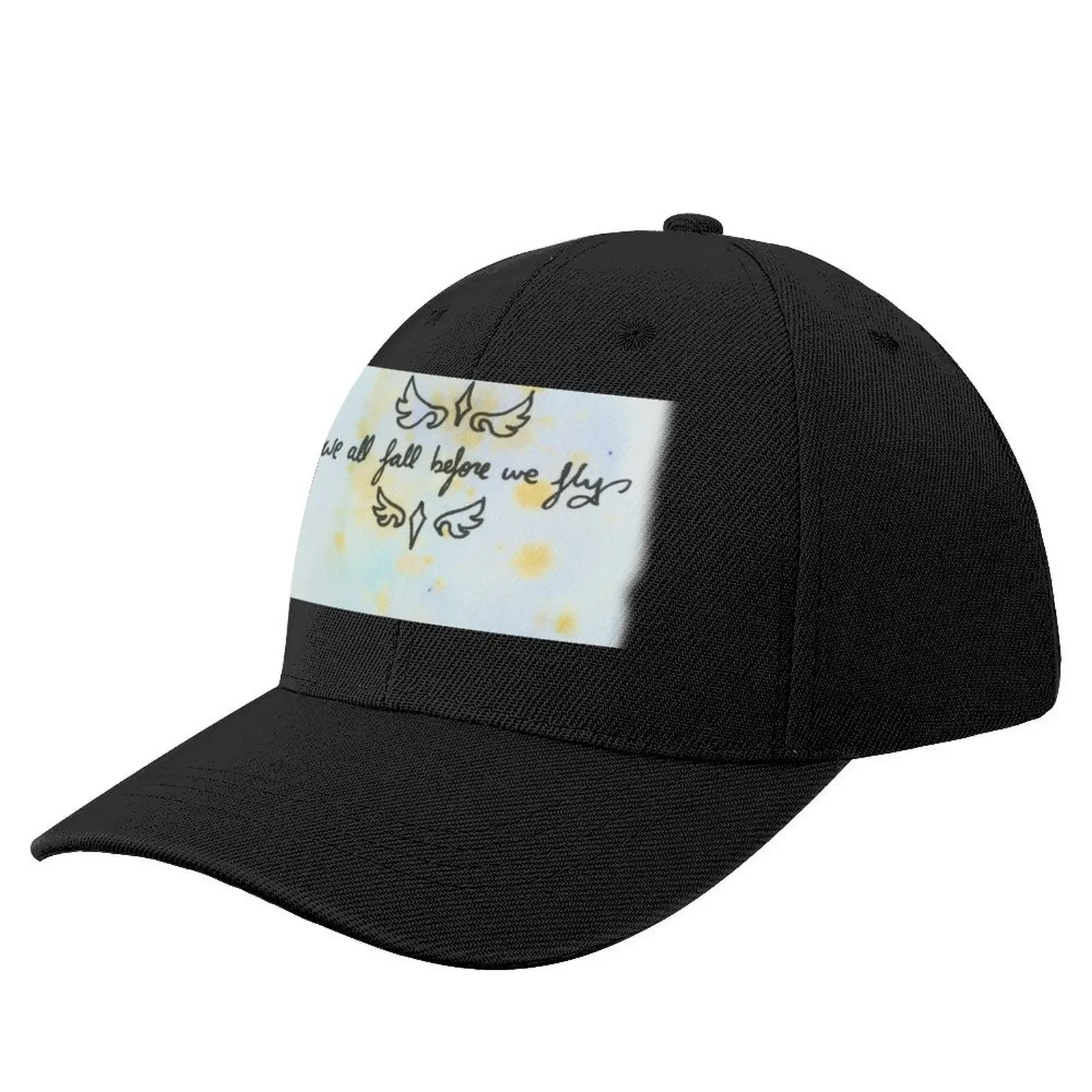 

We All Fall Before We Fly Baseball Cap Big Size Hat party Hat hiking hat Men's Luxury Women's