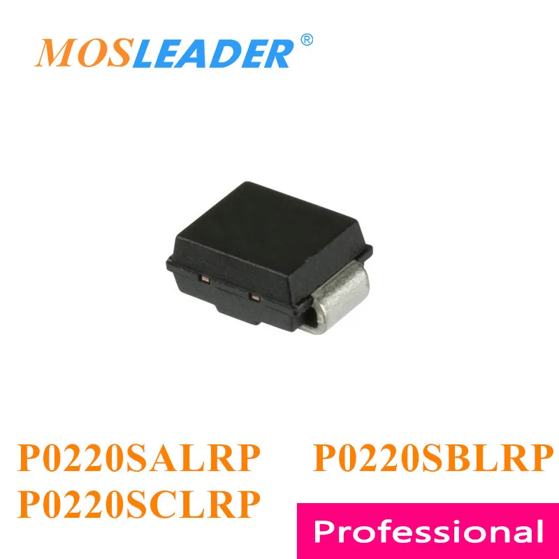 Mosleader 2500 шт. SMB P0220SALRP P22A P0220SBLRP P22B P0220SCLRP P22C DO214AA P0220S P0220SA P0220SB P0220SC Сделано в Китае