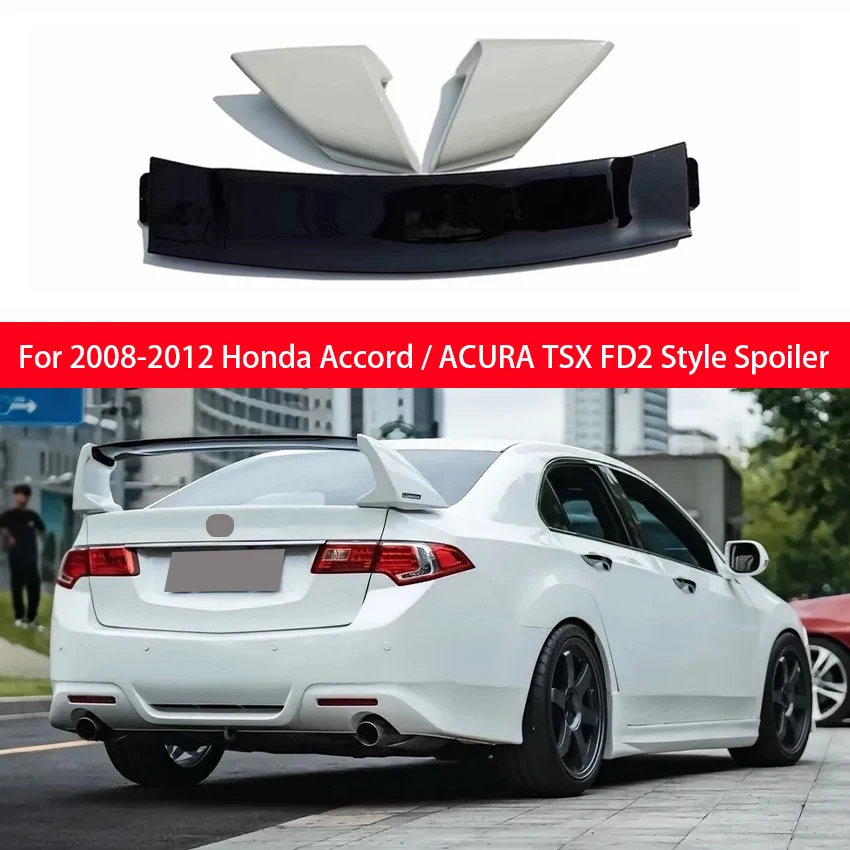 

For 2008-2012 Honda Accord/For ACURA TSX FD2 Style Car Rear Trunk Lid Boot Car Spoiler Wings Tuning Exterior AccessoriesBody Kit