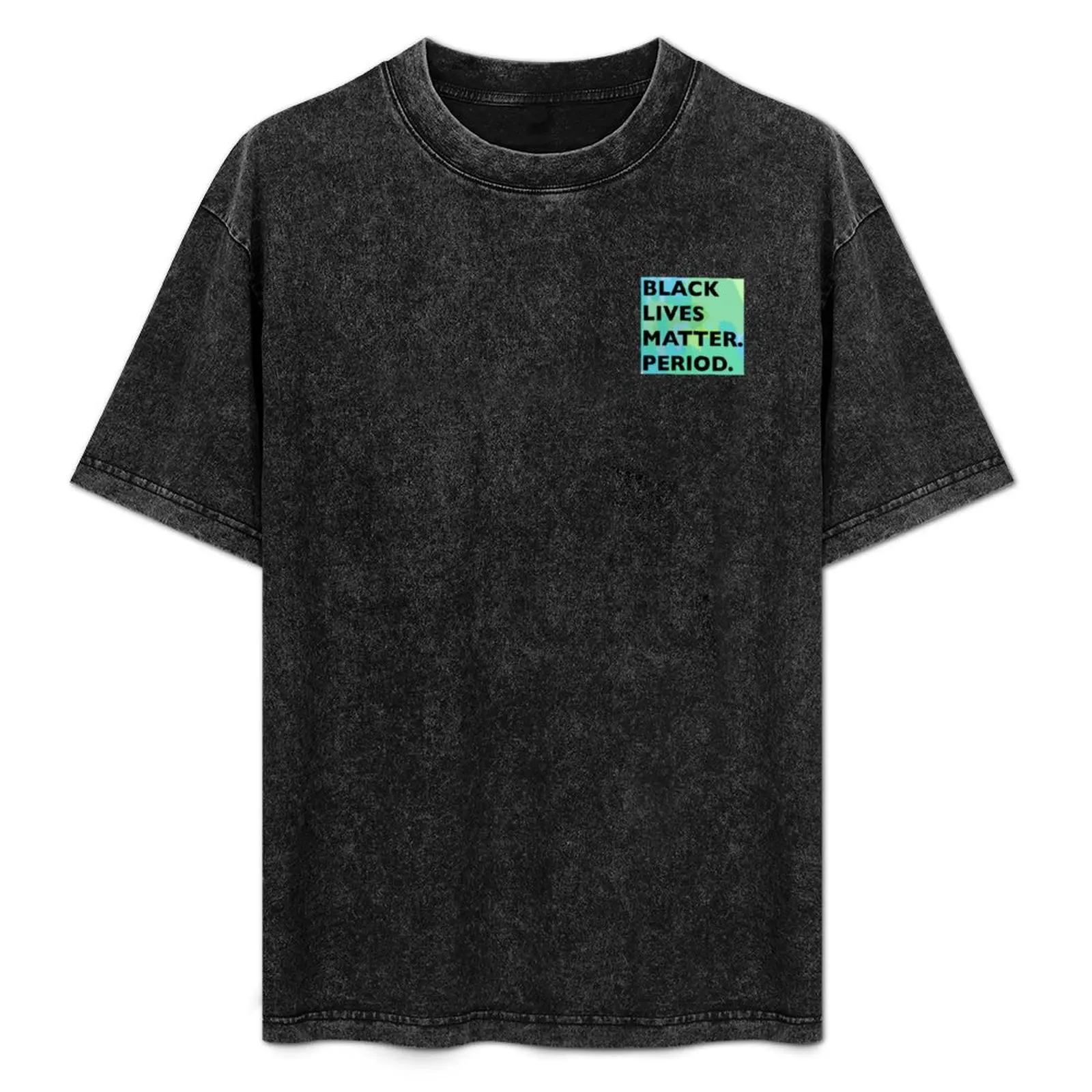 black lives matter period (blue) T-Shirt Streetwear Print Tee Shirt