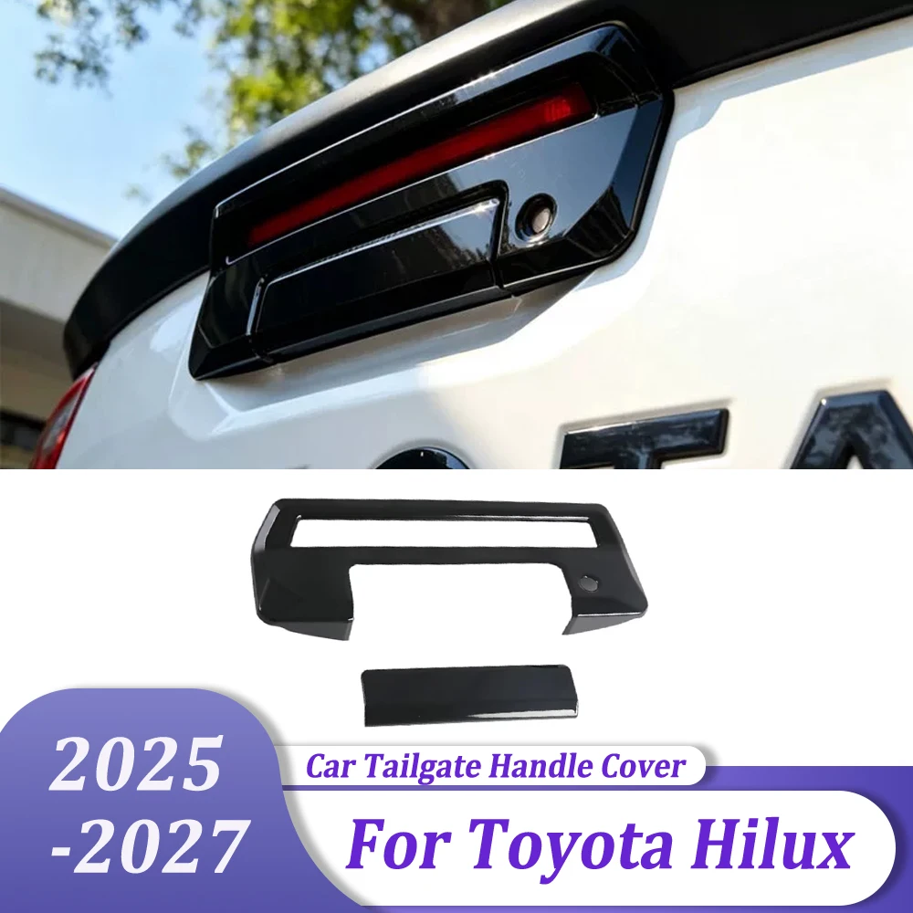 Rear Door Tailgate Handle Cover Sticker Trunk Lid Handle Trim Bezel Car Sticker Accessories For Toyota Hilux 2025 2026 2027