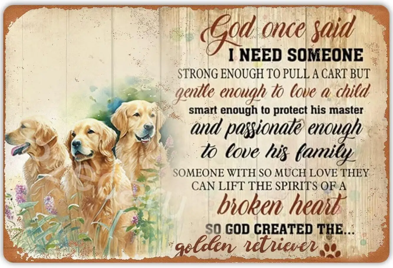 Retro God Once Said - Pet Metal Poster Golden Retriever Metal Tin Signs Vintage Plaque Wall Decor Gift For Home Kitchen Office C