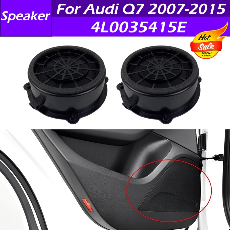 

4L0035415E Car Front Door Woofer Sound Speaker Tweeter Car Door Horn For Audi Q7 2007 2008 2009 2010 2011 2012 2013 2014 2015