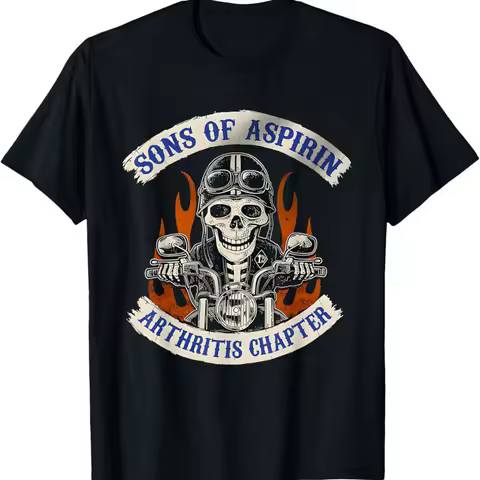 Sons Of Aspirin Arthritis Chapter For Funny Biker T Shirt