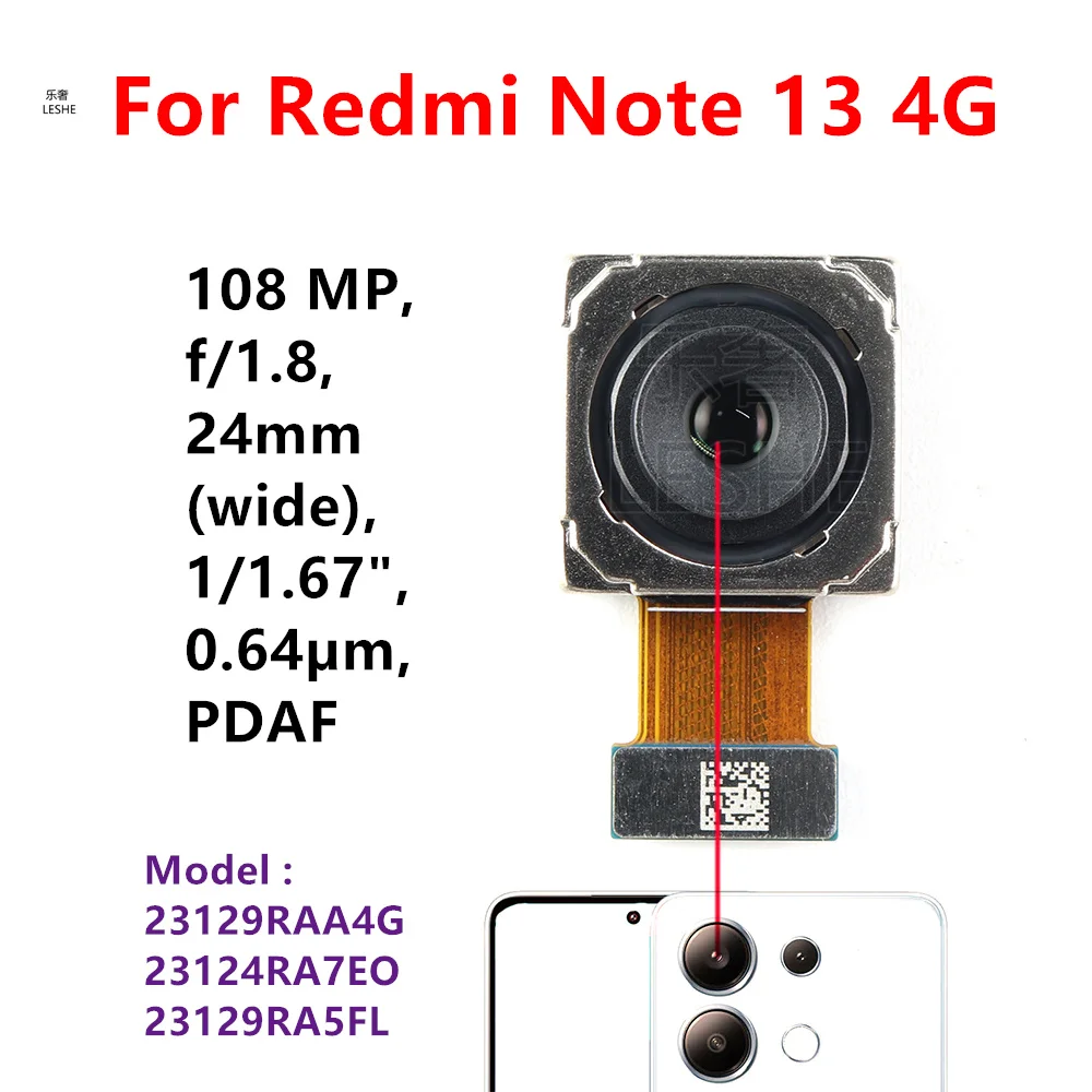 

108MP Back Facing Camera For Xiaomi Redmi Note 13 4G Replacement Part Repair Part 23129RAA4G