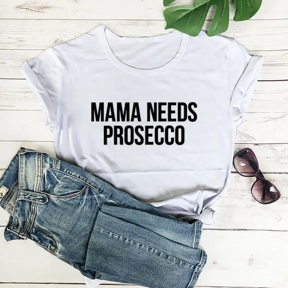 MaMa Needs Prosecco New Arrival Russian Cyrillic Lady T Shirt Funny Summer Casual Short Sleeve Unique Stretchy Harajuku Top