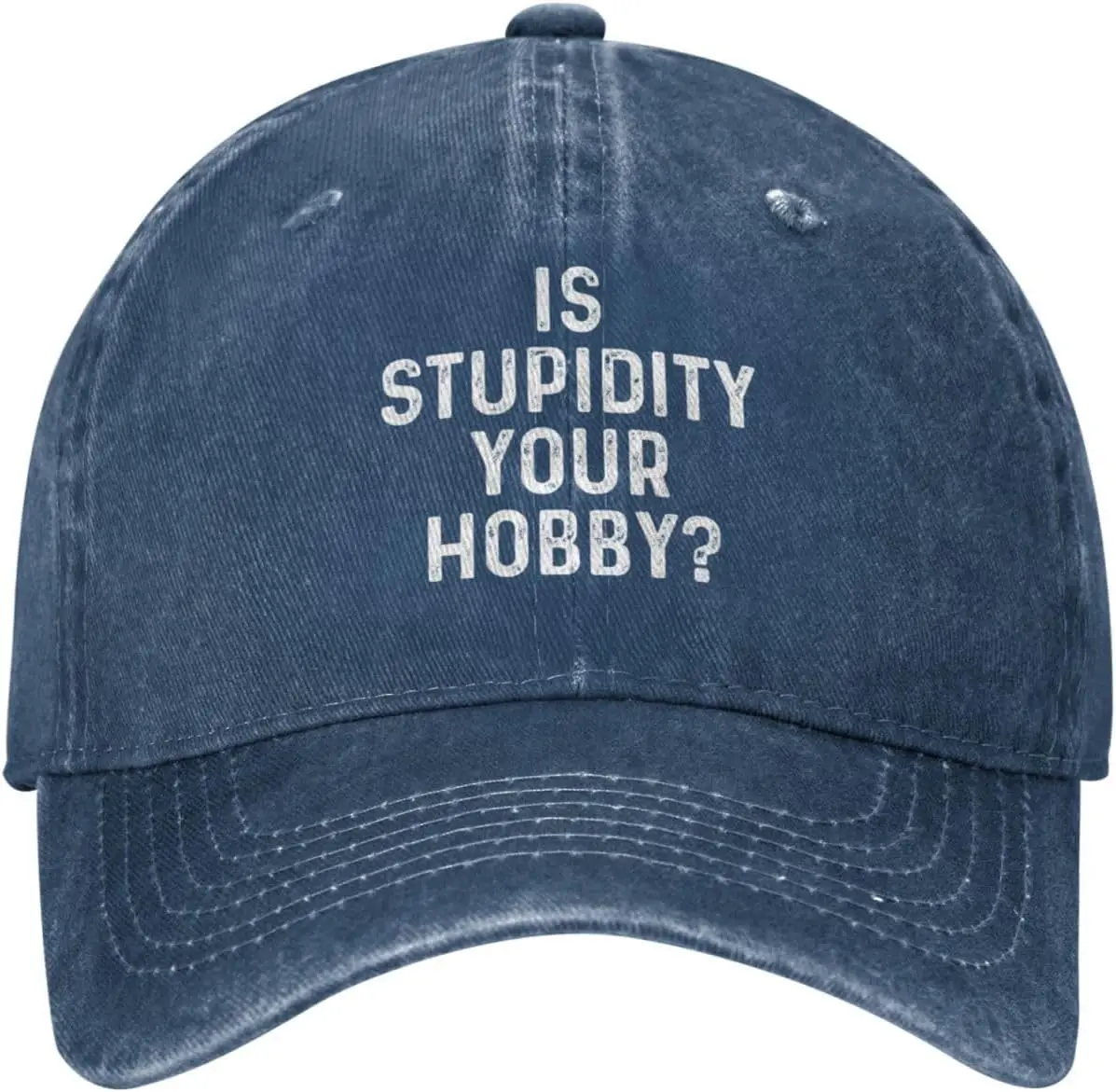 is Stupidity Your Hobby Hat Men Dad Hat Graphic Hats